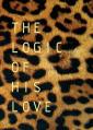  The Logic of His Love 