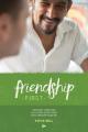  Friendship First: Ordinary Christians discussing Good News with Ordinary Muslims 