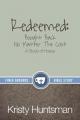  Redeemed: Bought Back No Matter The Cost: A Study of Hosea 