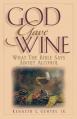  God Gave Wine 