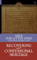  Milk for Little Ones: An Introduction to the Baptist Catechism 