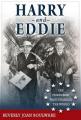  Harry and Eddie: The Friendship That Changed the World 