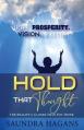 Hold That Thought: The Reality Is Closer Than You Think 