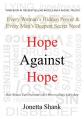  Hope Against Hope: Every Woman's Hidden Power & Every Man's Deepest Secret Need 