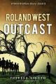  Roland West, Outcast 