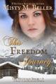  This Freedom Journey 