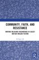  Community, Faith, and Resistance: Writing Religious Resurgence in Select British Muslim Fiction 