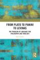  From Plato to Panini to Levinas: The Problem of Language for Philosophy and Theology 