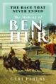  The Race That Never Ended: The Making of Ben Hur 