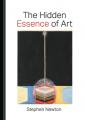  The Hidden Essence of Art 