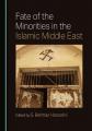  Fate of the Minorities in the Islamic Middle East 