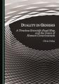  Duality in Genesis: A Timeless Scientific Road Map and the Dawn of Human Consciousness 