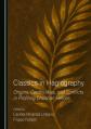  Classics in Hagiography: Origins, Continuities, and Conflicts in Profiling Christian Heroes 