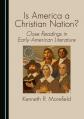  Is America a Christian Nation?: Close Readings in Early-American Literature 