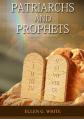  Patriarchs and Prophets: (Prophets and Kings, Desire of Ages, Acts of Apostles, The Great Controversy, country living counsels, adventist home message 