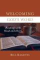  Welcoming God's Word: Reading with Head and Heart 