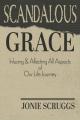  Scandalous Grace 