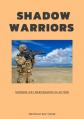  Shadow Warriors: Modern-Day Mercenaries in Action 