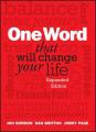  One Word That Will Change Your Life 