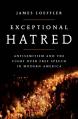  Exceptional Hatred: Antisemitism and the Fight Over Free Speech in Modern America 