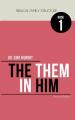  Biblical Family Structure Book One: The Them in Him 