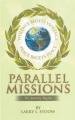  Parallel Missions-The Journey Begins 