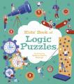  Kids' Book of Logic Puzzles: Over 85 Brain-Teasing Activities 