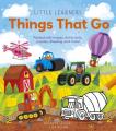 Little Learners: Things That Go: Packed with Mazes, Dot-To-Dots, Puzzles, Drawings, and More! 