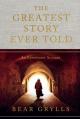  The Greatest Story Ever Told: An Eyewitness Account 