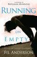  Running on Empty: Contemplative Spirituality for Overachievers 