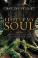  I Lift Up My Soul: Devotions to Start Your Day with God 