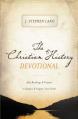  The Christian History Devotional: 365 Readings and Prayers to Deepen and Inspire Your Faith (365 Daily Devotions) 