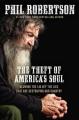  The Theft of America's Soul: Blowing the Lid Off the Lies That Are Destroying Our Country 