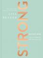  Strong: Devotions to Live a Powerful and Passionate Life (a 90-Day Devotional) - The Perfect Christian Gifts for Women 