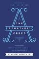  The Apostles' Creed: Discovering Authentic Christianity in an Age of Counterfeits 