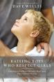  Raising Boys Who Respect Girls: Upending Locker Room Mentality, Blind Spots, and Unintended Sexism 