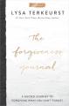  The Forgiveness Journal: A Guided Journey to Forgiving What You Can't Forget (a Devotional Companion with Journaling Prompts to the #1 New York Times 