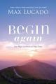  Begin Again: Your Hope and Renewal Start Today 