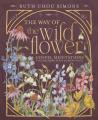  The Way of the Wildflower: Gospel Meditations to Unburden Your Anxious Soul 