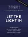  Let in the Light: 50 Devotions to Confidently Know God Is Good and Guiding Your Steps 