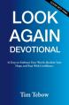  The Look Again Devotional: 40 Days to Recognize Your Worth, Renew Your Hope, and Run with Confidence. 