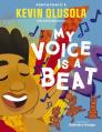  My Voice Is a Beat 