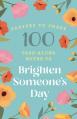  100 Pass-Along Notes to Brighten Someone's Day: Prayers to Share (Shareable Messages of Encouragement with a Prayer, Scripture, and Inspirational Quot 