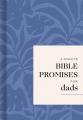 2-Minute Bible Promises for Dads: 70 Quick Devotions for Faith, Strength, and Everyday Fatherhood 