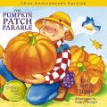  The Pumpkin Patch Parable 