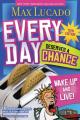  Every Day Deserves a Chance - Teen Edition: Wake Up and Live! 