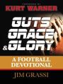  Guts, Grace, & Glory: A Football Devotional 