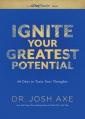  Ignite Your Greatest Potential: 60 Days to Train Your Thoughts 
