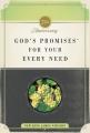  God's Promises for Your Every Need, NKJV: 25th Anniversary Edition 