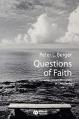  Questions of Faith: A Skeptical Affirmation of Christianity 